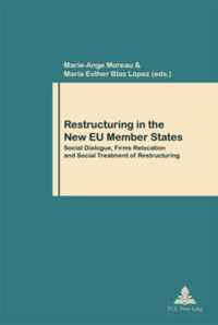 Restructuring in the New EU Member States