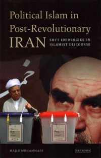 Political Islam in Post-Revolutionary Iran