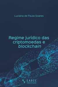 Regime juridico das criptomoedas e blockchain