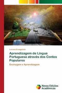 Aprendizagem de Lingua Portuguesa atraves dos Contos Populares