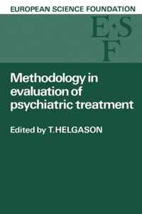 Methodology In Evaluation Of Psychiatric Treatment