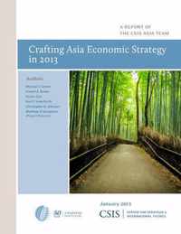 Crafting Asia Economic Strategy in 2013