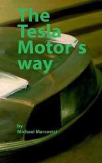 The Tesla Motors way