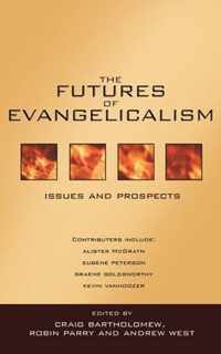 The Futures of evangelicalism