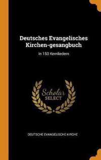 Deutsches Evangelisches Kirchen-Gesangbuch