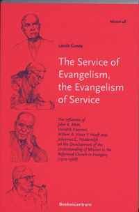 The Service Of Evangelism, The Evangelism Of Service