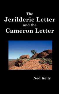 The Jerilderie Letter and the Cameron Letter