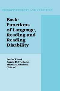 Basic Functions of Language, Reading and Reading Disability