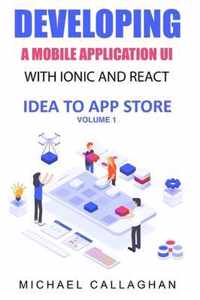 Developing a Mobile Application UI with Ionic and React