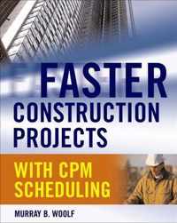 Faster Construction Projects with CPM Scheduling