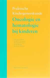 Praktische kindergeneeskunde  -   Oncologie en hematologie bij kinderen