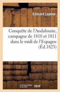 Conquete de l'Andalousie, Campagne de 1810 Et 1811 Dans Le MIDI de l'Espagne