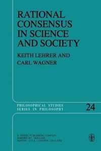 Rational Consensus in Science and Society