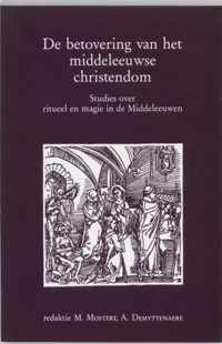 Betovering Van Middeleeuwse Christendom