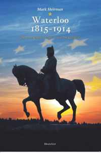 Waterloo 1815-1914