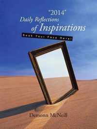 2014  Daily Reflections of Inspirations
