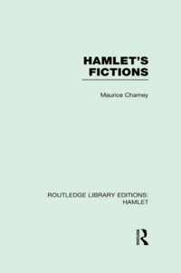Hamlet's Fictions