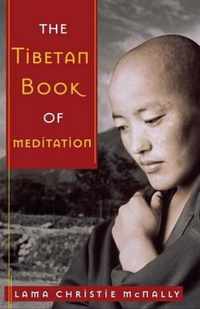 The Tibetan Book of Meditation