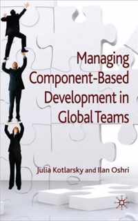 Managing Component Based Development in Global Teams