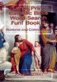 Large Print Catholic Bible Word Search Fun! Book 6