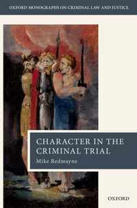 Character Evidence in the Criminal Trial