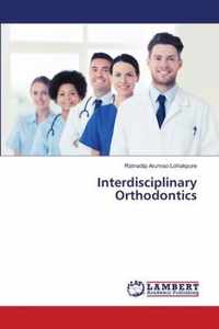 Interdisciplinary Orthodontics