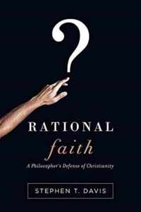 Rational Faith A Philosopher's Defense of Christianity Veritas Books