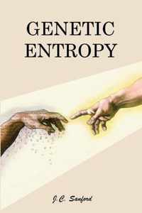 Genetic Entropy