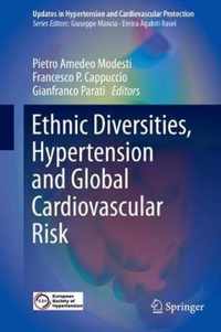 Ethnic Diversities Hypertension and Global Cardiovascular Risk