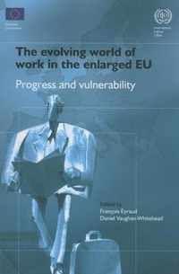 The Evolving World of Work in the Enlarged EU
