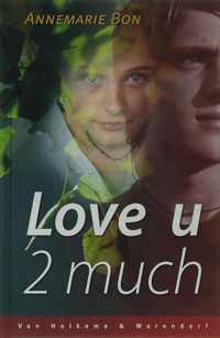 Love u 2 much