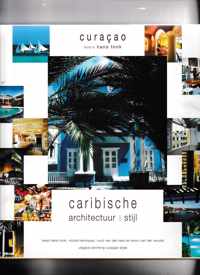 Curacao Caribische Architectuur En Stijl