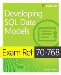 Exam Ref 70-768 Developing SQL Data Models