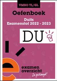 ExamenOverzicht - Oefenboek Duits VMBO TL/GL