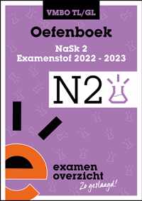 ExamenOverzicht - Oefenboek NaSk 2 VMBO TL/GL