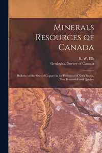 Minerals Resources of Canada [microform]