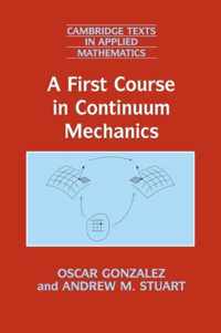 A First Course in Continuum Mechanics