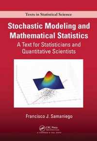Stochastic Modeling and Mathematical Statistics