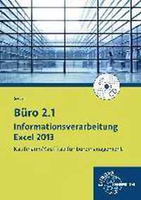 Büro 2.1 - Informationsverarbeitung Excel 2013