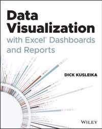 Data Visualization with Excel Dashboards and Reports