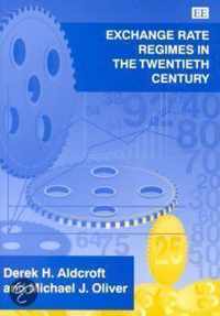 Exchange Rate Regimes in the Twentieth Century