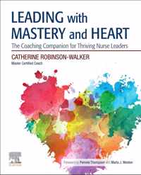 Leading with Mastery and Heart