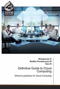 Definitive Guide to Cloud Computing