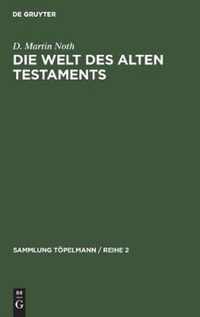 Die Welt Des Alten Testaments