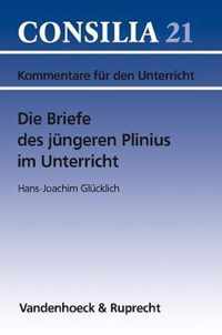 Die Briefe Des J Ngeren Plinius Im Unterricht