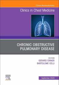 Chronic Obstructive Pulmonary Disease, an Issue of Clinics in Chest Medicine, Volume 41-3