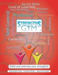 Strengths Gym (R): Build and Exercise Your Strengths!