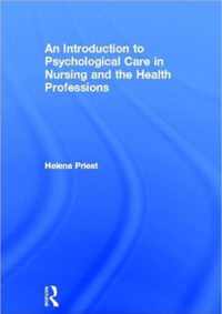 An Introduction to Psychological Care in Nursing and the Health Professions