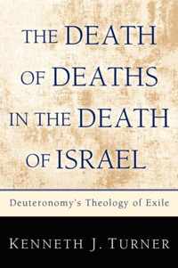 The Death of Deaths in the Death of Israel