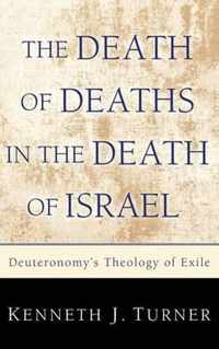 The Death of Deaths in the Death of Israel